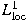 $L^{1}_{{\rm loc}}$